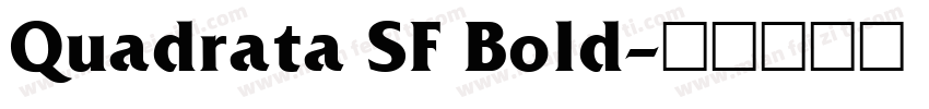 Quadrata SF Bold字体转换